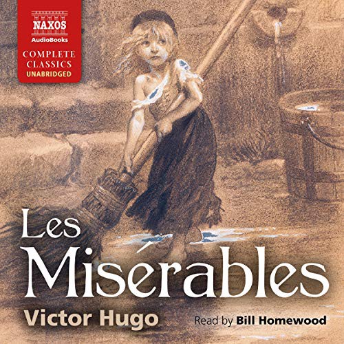 Victor Hugo: Les Misérables (AudiobookFormat, 2020, Naxos and Blackstone Publishing, Naxos)