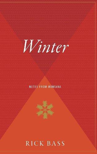 Rick Bass: Winter (1992)