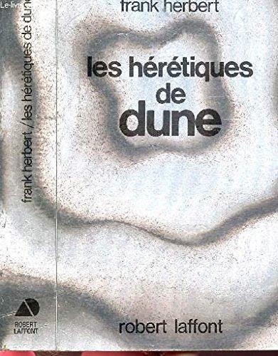 Frank Herbert: Les hérétiques de Dune (French language, 1985)