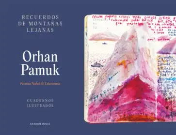 Orhan Pamuk, Robert Juan-Cantavella: Recuerdos de montañas lejanas (Hardcover, español language, Random House)