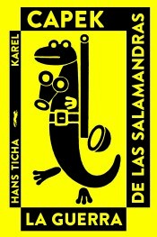 Karel Čapek: La guerra de las salamandras (2018, Libros del zorro rojo)