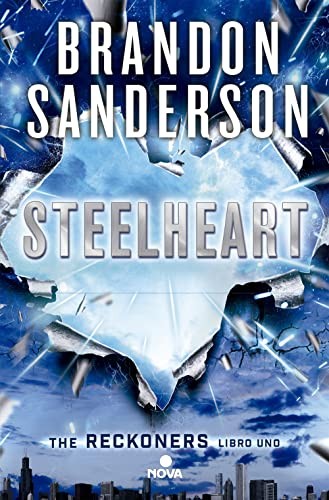Brandon Sanderson, Rafael Marín Trechera: Steelheart (Paperback, 2016, Nova)