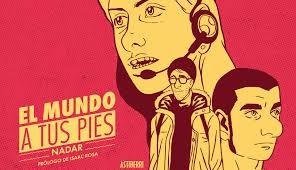 El mundo a tus pies (2015, Astiberri)