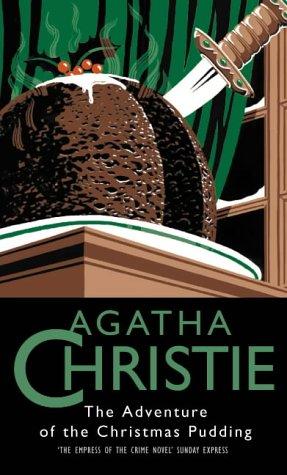 Agatha Christie: The Adventure of the Christmas Pudding (The Crime Club) (HarperCollins Publishers Ltd)