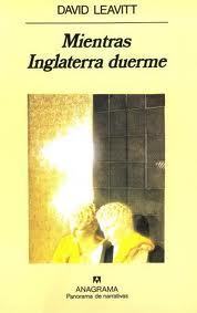 David Leavitt: Mientras Inglaterra Duerme (Paperback, Spanish language, Anagrama)