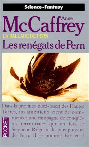 Anne McCaffrey: Les renégats de Pern (Paperback, French language, 1991, Presses Pocket)