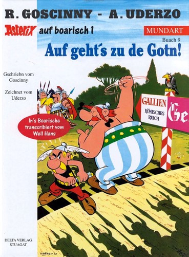 René Goscinny, Albert Uderzo: Asterix Mundart Geb, Bd.9, Auf geht's zu de Gotn! (Hardcover, Germanic (Other) language, 1997, Egmont Ehapa)