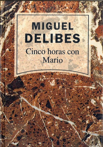 Cinco horas con Mario (Hardcover, Spanish language, 1992, RBA)