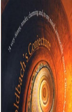 Apostolos Doxiadis, Apostolos K. Doxiadēs: Uncle Petros and Goldbach's Conjecture (2012, Faber & Faber, Limited)