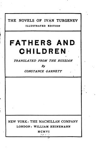 Ivan Sergeevich Turgenev: Fathers and Children: A Novel (1906, Heinemann)