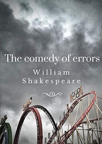 William Shakespeare: The Comedy of Errors (Paperback, 2018, Lulu.com)