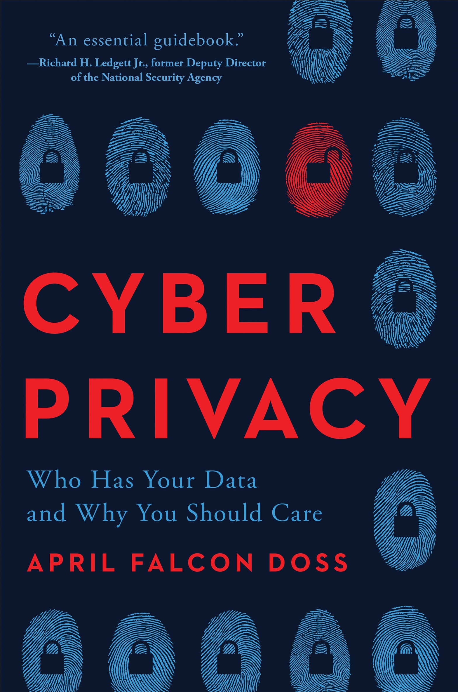 April Falcon Doss: Cyber Privacy (2020, BenBella Books)