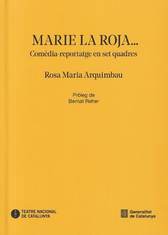 Rosa Maria Arquimbau: MARIE LA ROJA… (català language)