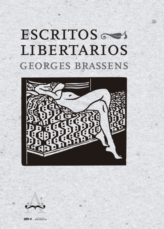 Georges Brassens: Escritos Libertarios