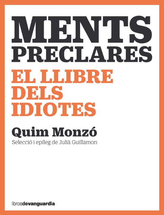 Quim Monzó: Ments preclares (Paperback, català language, La Vanguardia Ediciones)