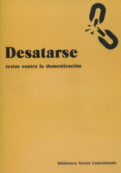 Biblioteca Social Contrabando: Desatarse (Paperback, Español language, Biblioteca Social Contrabando)