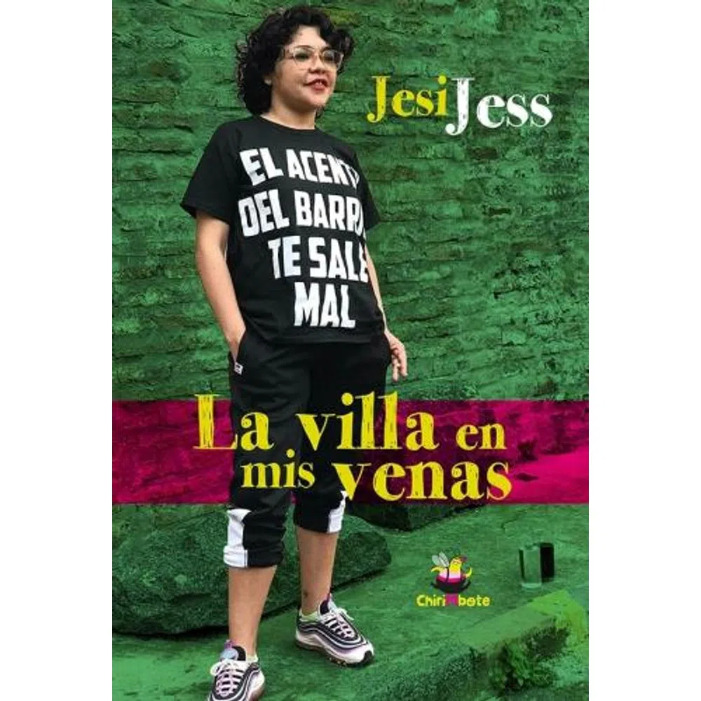 Jesi Jess: La villa en mis venas (Paperback, español language, 2022, Chirimbote)