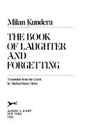 The book of laughter and forgetting (1980, A. A. Knopf)