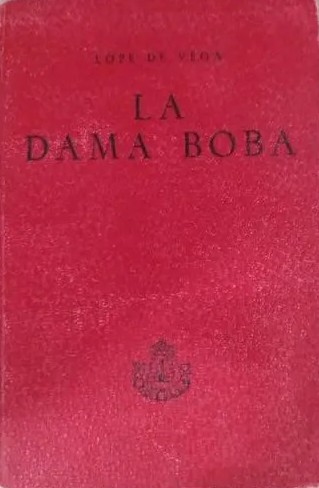 Lope de Vega: La dama boba (Spanish language, 1948, Ediciones Castilla)