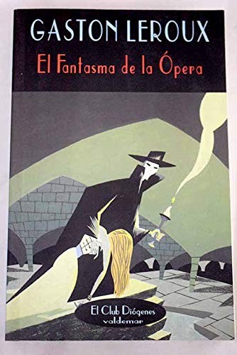 El fantasma de la Ópera (Paperback, 2002, Valdemar)