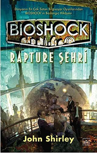 John Shirley: Bioshock (Hardcover, 2016, Ithaki Yayinlari)