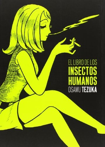 Osamu Tezuka: El libro de los insectos humanos (Paperback, 2014, ASTIBERRI EDICIONES)