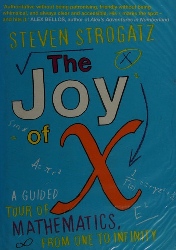 Steven H. Strogatz: Joy of X (2012, Atlantic Books, Limited)