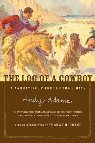 Andy Adams: The log of a cowboy (2000, Houghton Mifflin)
