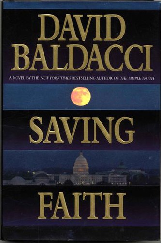 David Baldacci: Saving Faith (1999, Warner Books)