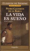 Pedro Calderón de la Barca: Vida Es Sueno (Clasicos De Siempre) (Paperback, Spanish language, 2004, Longseller)