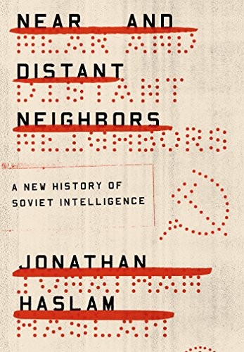 Jonathan Haslam: Near and Distant Neighbors (Paperback, 2016, Farrar Straus Giroux, Farrar, Straus and Giroux)