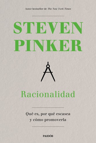 Steven Pinker: Racionalidad (Paperback, 2021, Ediciones Paidós)