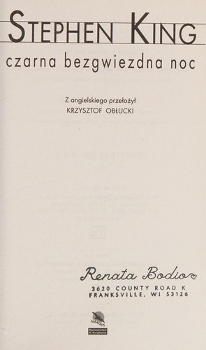 Stephen King: Czarna bezgwiezdna noc (Polish language, 2013, Wydawnictwo Albatros A. Kuryłowicz)