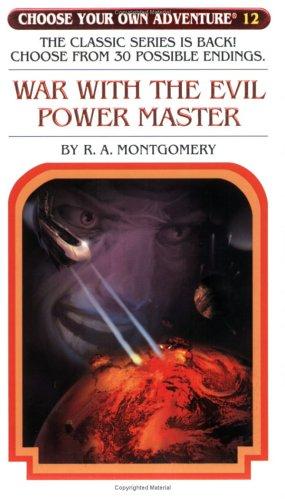 R. A. Montgomery: War with the Evil Power Master (Paperback, 2006, Chooseco)