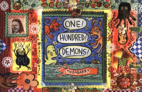 Lynda Barry: One! Hundred! Demons! (2002, Sasquatch Books)