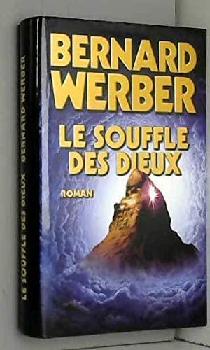 Bernard Werber: Le souffle des dieux (French language, 2006)