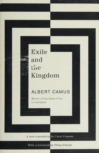 Albert Camus: Exile and the kingdom (Paperback, 2007, Vintage books)