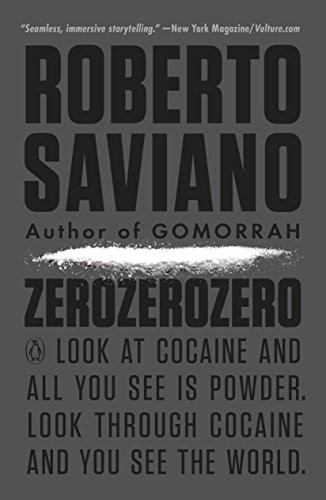 Roberto Saviano: ZeroZeroZero (2016, Penguin Books)
