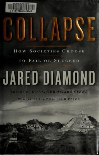 Jared Diamond: Collapse (Hardcover, 2005, Viking)