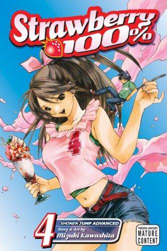 Mizuki Kawashita: Strawberry 100%, Volume 4 (Paperback, 2008, VIZ Media LLC)