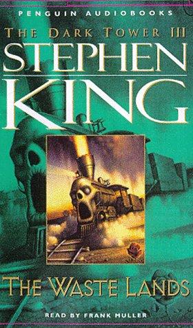 Frank Muller, Stephen King: The Waste Lands (The Dark Tower, Book 3) (1998, Penguin Audio)