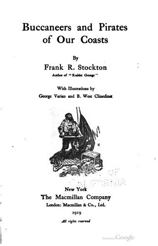 T. H. White: Buccaneers and pirates of our coasts (1917, The Macmillan Company, Macmillan & Co., Ltd.)