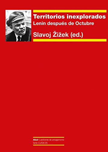 Vladimir Ilich Lenin, Slavoj Žižek, Antonio José Antón Fernández: Territorios inexplorados (Paperback, Ediciones Akal)