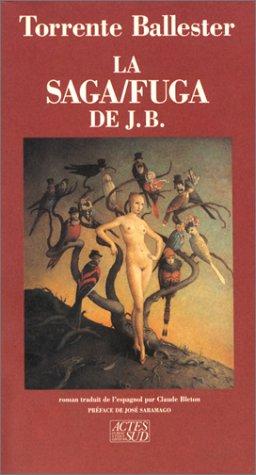 Gonzalo Torrente Ballester: La saga/fuga de J. B. (Paperback, French language, Actes Sud)