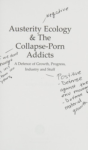 Austerity ecology & the collapse-porn addicts (2015, Zero Books)