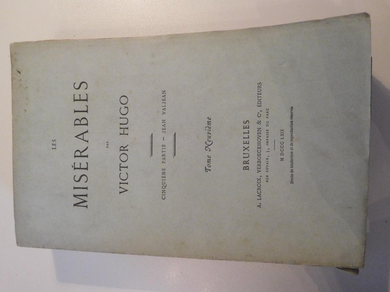Victor Hugo: Les Misérables. Cinquième partie – Jean Valjean - Tome neuvième (French language, 1862)