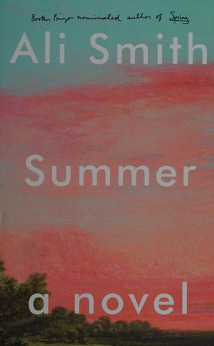 Ali Smith: Summer (Hardcover, Pantheon Books, Pantheon)