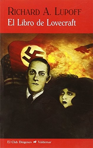 Richard A. Lupoff, Elías Sarhan: El Libro de Lovecraft (Paperback, 2015, Valdemar)