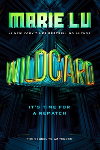 Marie Lu: Wildcard (Warcross Book 2) (G.P. Putnam's Sons Books for Young Readers)