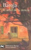 Pio Baroja: El árbol de la ciencia (Spanish language, 2005, Alianza Editorial Sa)